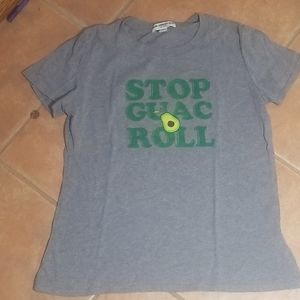 Stop guac roll gray tshirt small -SALE 3/$10